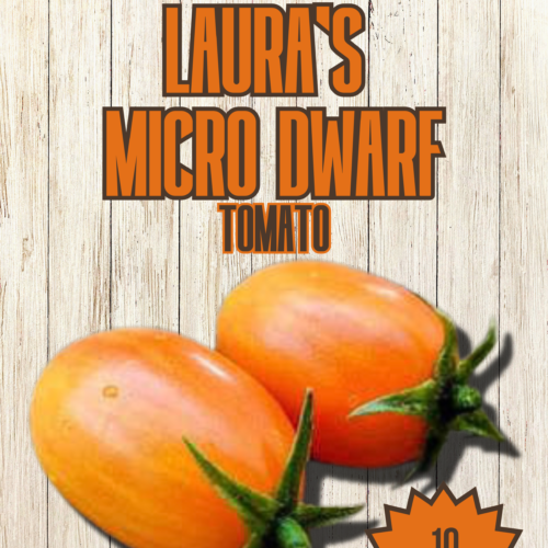 Laura's Micro Dwarf Tomato Seeds